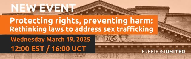 Join Freedom United’s webinar: Rethinking laws to address sex trafficking