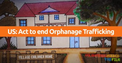 US, act to end orphanage trafficking