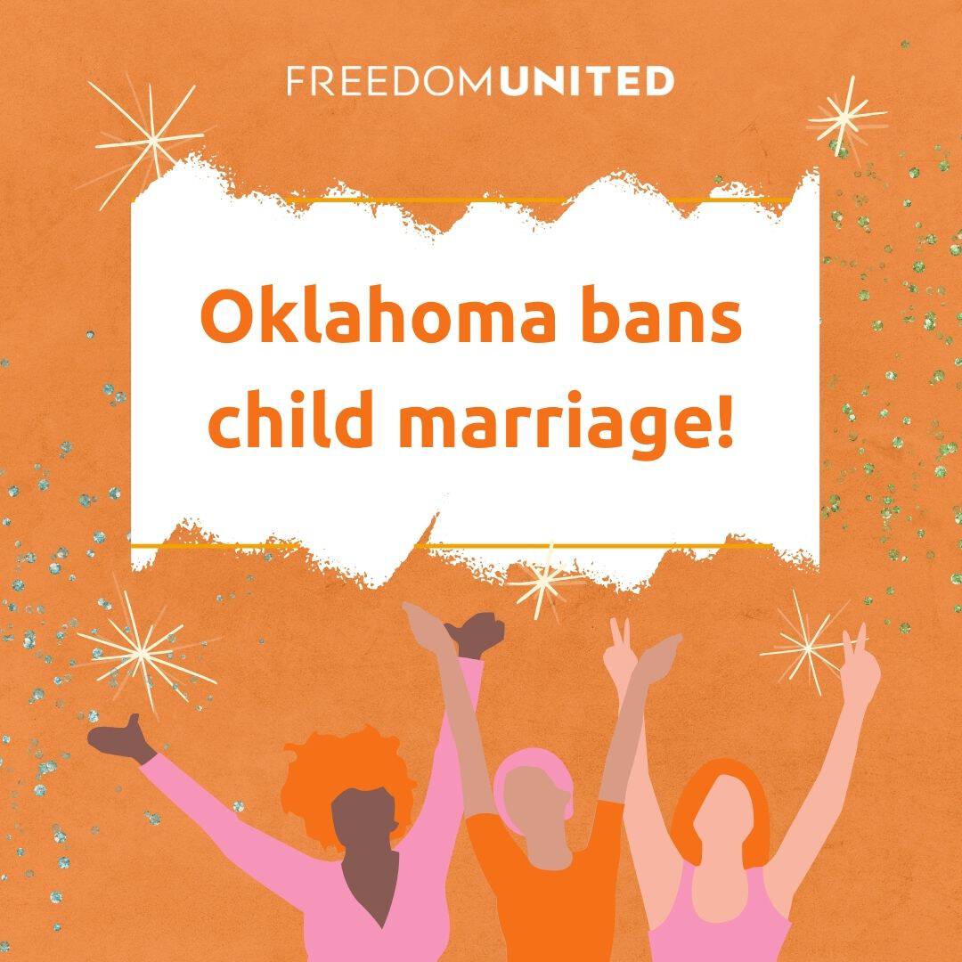 Oklahoma bans child marriage!